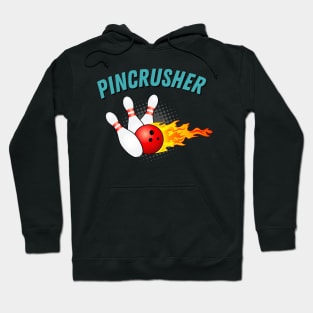 Pincrusher Bowling Strike Pins Funny Bowler Hoodie